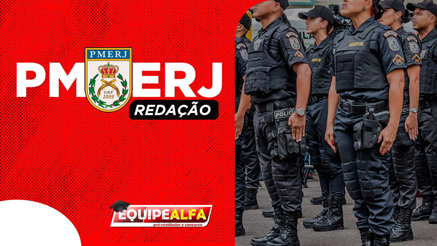 Redação – PMERJ | Prova Discursiva | On-line