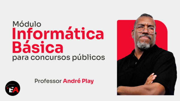 Módulo - Informática | André Play | On-line